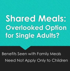 Shared Meals & Single Adults